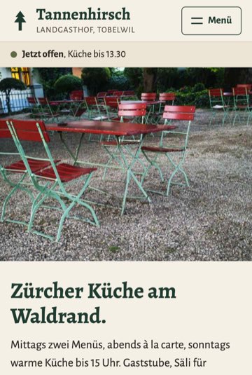 Startseite Landgasthof Tannenhirsch am Handy: «Jetzt offen», Foto der Gartenwirtschaft, Titel «Zürcher Küche am Waldrand.»